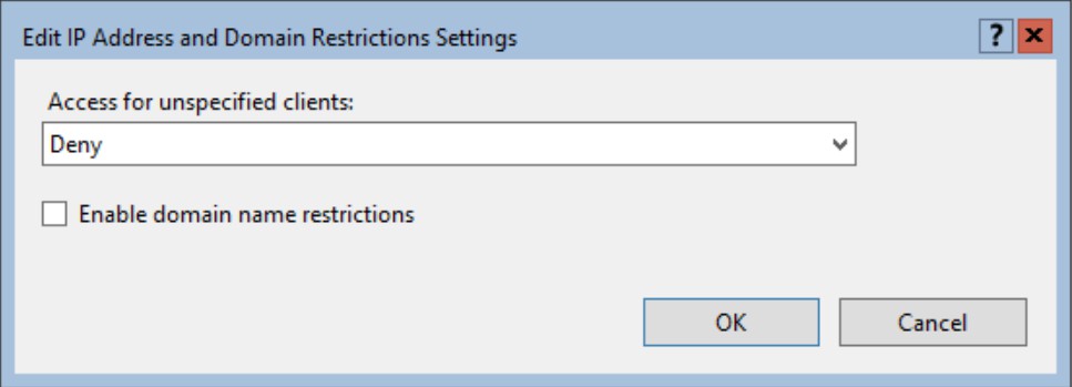 Access for unspecified clients: deny